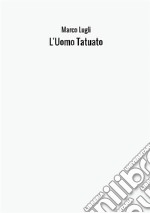 L'uomo tatuato libro