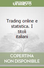 Trading online e statistica. I titoli italiani
