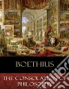 The Consolation of Philosophy. E-book. Formato EPUB ebook