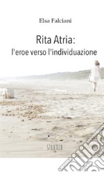 Rita Atria: l'eroe verso l'individuazione