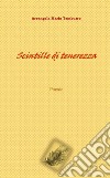 Scintille di tenerezza libro