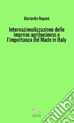 Internazionalizzazione delle imprese agribusiness e l'importanza del made in Italy