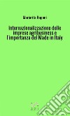 Internazionalizzazione delle imprese agribusiness e l'importanza del made in Italy libro