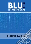 Blu pill. Il postasogni libro