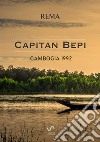 Cambogia 1992. «Capitan Bepi» libro