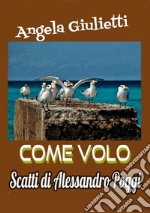 Come volo libro