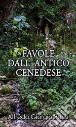 Favole dall'antico cenedese libro