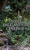 Favole dall'antico cenedese libro