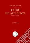 Li sposi per accidente libro di Cimarosa Domenico