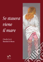 Se stasera viene il mare libro