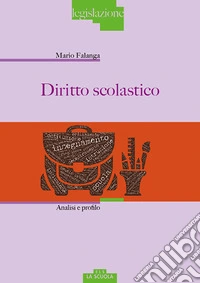 Diritto scolastico. Analisi e profilo