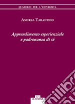 Apprendimento esperienziale e padronanza di sé