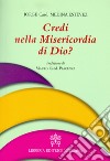 Credi nella misericordia di Dio? libro di Medina Estevez Jorge