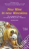 New wine in new wineskins. The consecrated life and its ongoing since Vatican II. Guidelines libro