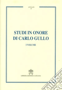 Studi in onore di Carlo Gullo