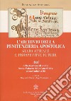 L'archivio della Penitenzieria Apostolica. Stato attuale e prospettive future libro