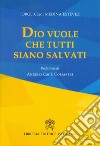 Dio vuole che tutti siano salvati libro