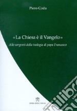 La Chiesa è il Vangelo libro