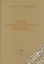 Placuit Deo. An die Bischöfe der katholischen Kirche über einige Aspekte des christlichen Heils libro