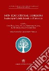 New educational horizons. Leadership in Catholic Schools and Universities. libro di Congregazione per l'educazione cattolica (cur.)