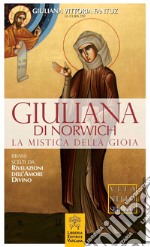 Giuliana di Norwich. La mistica della gioia libro