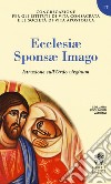 Ecclesiae Sponsae Imago. Istruzione sull'Ordo virginum libro