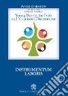 Young People, the faith and vocational discernment. Instrumentum laboris libro