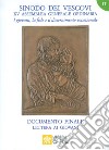 I giovani, la fede e il discernimento vocazionale. Documento finale. Lettera ai giovani libro