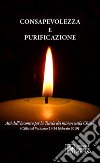 Consapevolezza e purificazione. Atti dell'incontro per la Tutela dei minori nella Chiesa (Città del Vaticano 21-24 febbraio 2019) libro
