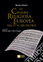 La canzone religiosa europea dal IV al XIX Secolo