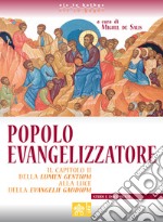 Popolo evangelizzatore. Capitolo II della Lumen gentium alla luce della Evangelii gaudium libro