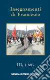 Insegnamenti di Francesco (2015). Vol. 3/1 libro