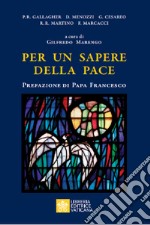 Per un sapere della pace libro