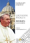 Giovanni Paolo I. Biografia ex documentis libro di Falasca Stefania Fiocco Davide Velati Mauro