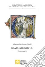 Graduale novum. Commentario libro