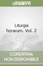 Liturgia horarum. Vol. 2 libro