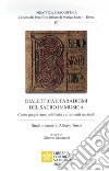 Dialettica e paradigmi del sacro in musica. Canto gregoriano, polifonia e strumenti musicali. Studi in onore di Alberto Turco libro