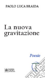 La nuova gravitazione libro