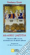 Amoris Laetitia. L'importanza della coscienza, del discernimento e il ruolo del confessore libro