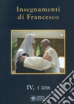 Insegnamenti di Francesco (2016). Vol. 4 libro