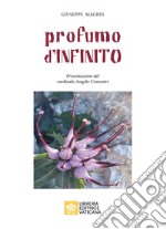 Profumo d'infinito libro