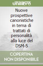 Nuove prospettive canonistiche in tema di trattati di personalità alla luce del DSM-5 libro