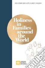 Holiness in families around the world libro