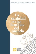 La santidad en las familias del mundo libro