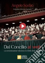 Dal Concilio al web. La comunicazione vaticana e la svolta della riforma libro