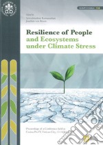 Resilience of people and ecosystems under climate stress libro