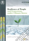 Resilience of people and ecosystems under climate stress libro