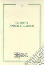 Sinodalità e processo canonico libro