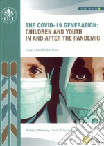 The covid-19 generation: children and youth in and after the pandemic libro