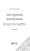 Decisiones seu sententiae. Selectae inter eas quae anno 2017 prodierunt cura eiusdem Apostolici tribunalis editae. Vol. 109 libro di Rotae romanae tribunal (cur.)